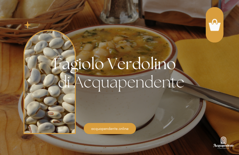 Il Fagiolo Verdolino di Acquapendente: Un Tesoro della Tradizione Locale
