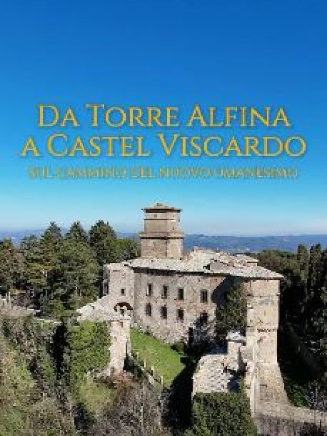 Da Torre Alfina a Castel Viscardo con @SentieridiPan