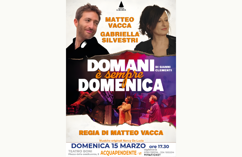 “Domani è sempre domenica”: al Teatro Boni di Acquapendente