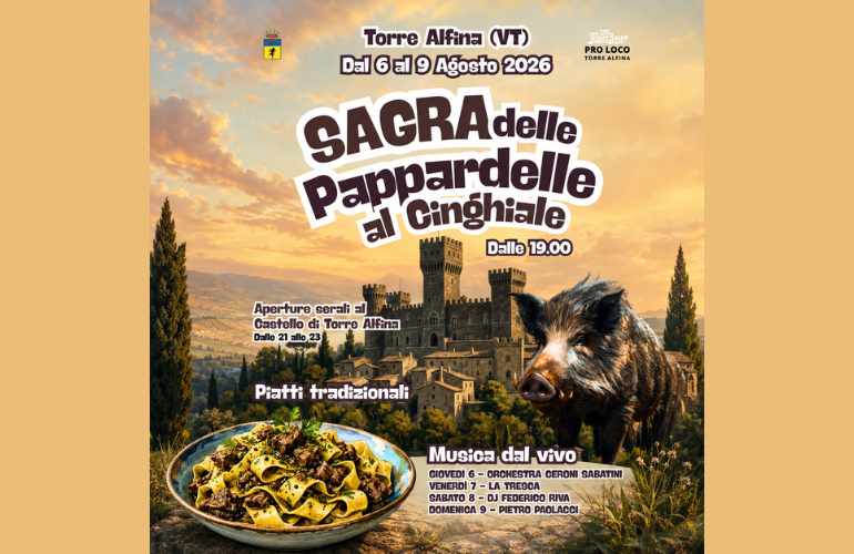 Sagra delle Pappardelle al Cinghiale 2026: quattro serate di gusto e tradizione a Torre Alfina